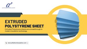 Extruded Polystyrene Sheet Supplier