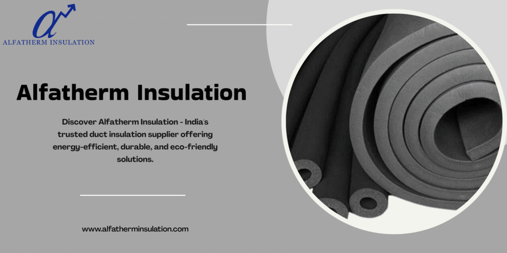 Duct Insulation Suppliers in India