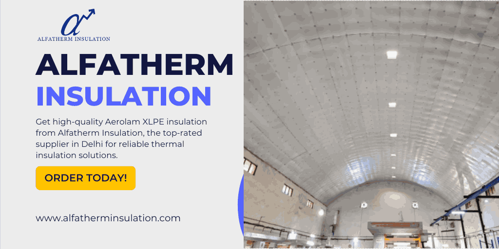 Aerolam XLPE Insulation Supplier from Delhi Aerolam XLPE Insulation Supplier from Delhi