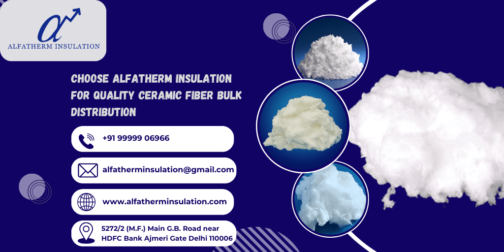 Ceramic Bulk Fiber Distribution in Delhi