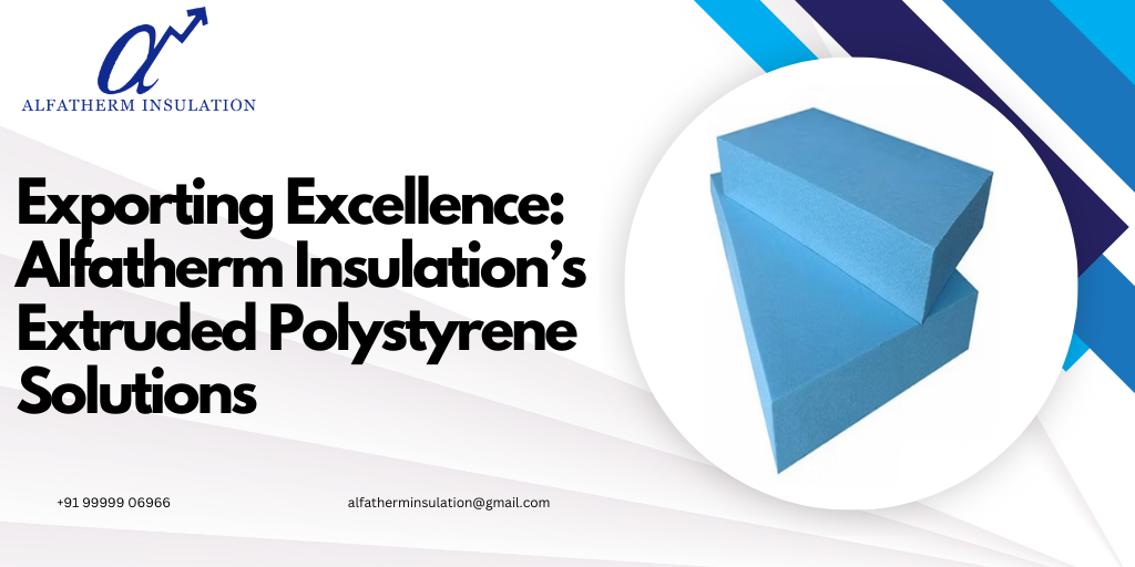 Extruded Polystyrene Sheet Exporters in India