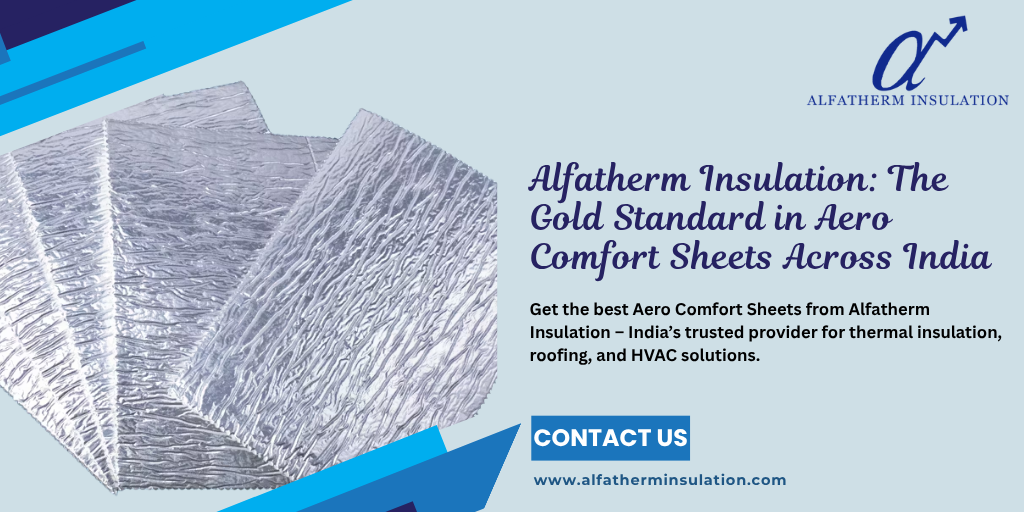 Aero Comfort Sheets Service Provider in India