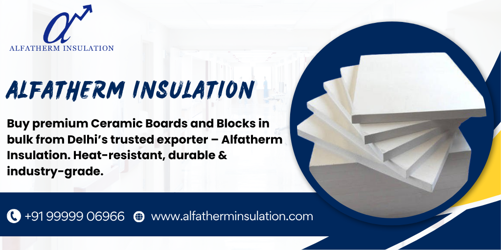 Ceramic Board and Blocks Bulk Exporter in Delhi Ceramic Board and Blocks Bulk Exporter in Delhi