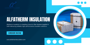 Ceramic Fiber Module Supplier in Delhi