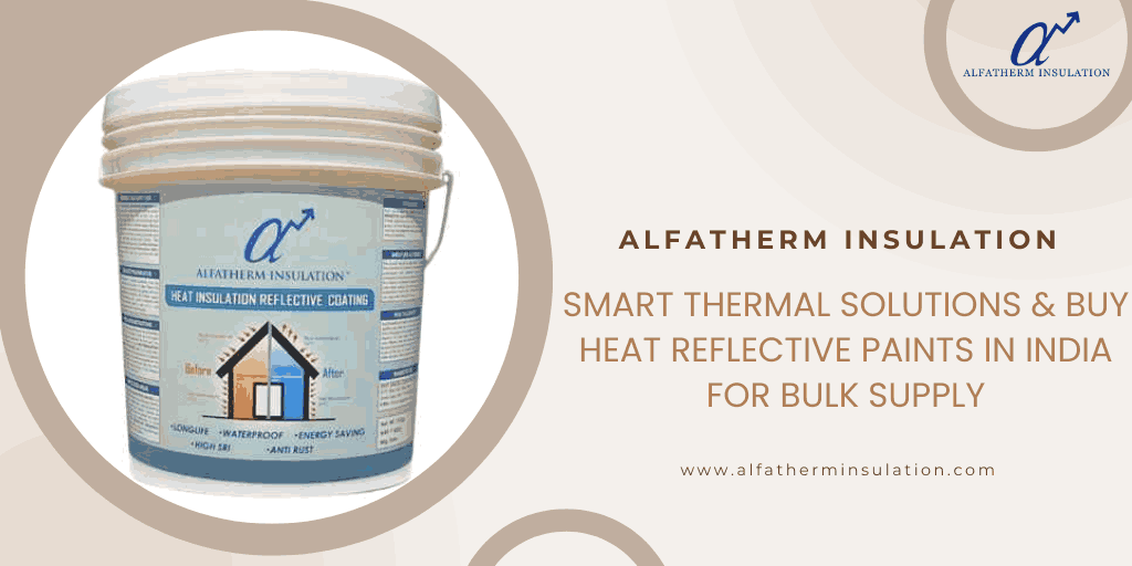 Heat Reflective Paints in India