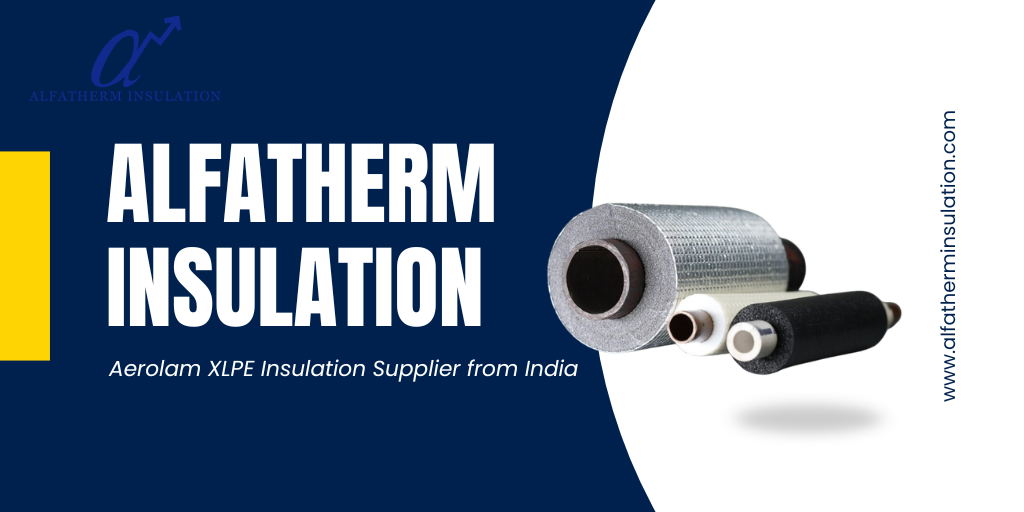Aerolam XLPE Insulation Supplier