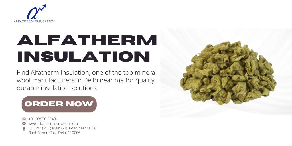 Mineral Wool Manufacturers in Delhi