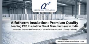 PEB Insulation Sheet Manufacturer in India