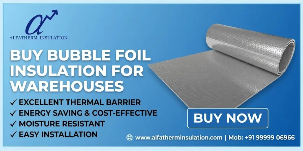 Bubble Foil Insulation for Warehouses