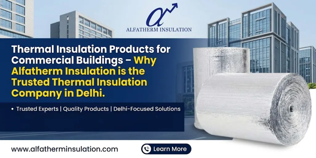 Thermal Insulation Products for Commercial Buildings