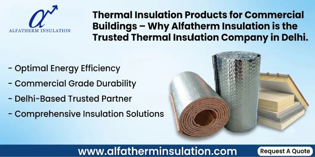 Thermal Insulation Products for Commercial Buildings