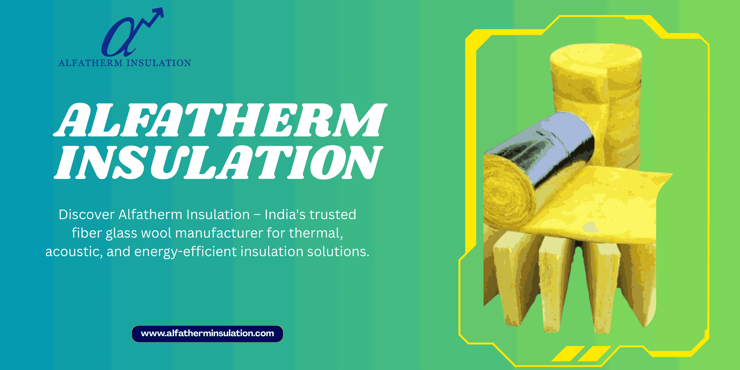 Fiber Glass Wool Product Manufacturer In India