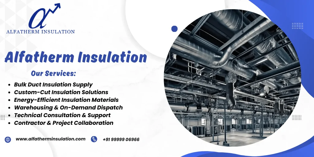 Duct Insulation Rolls Warehouse in Delhi