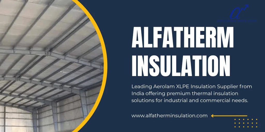 Aerolam XLPE Insulation Supplier