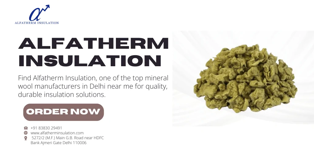 Mineral Wool Manufacturers in Delhi